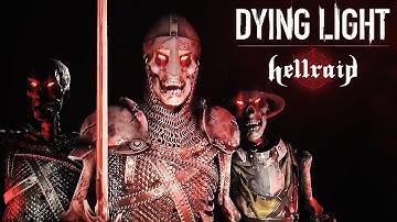 Dying Light - Official Hellraid DLC Gameplay Trailer