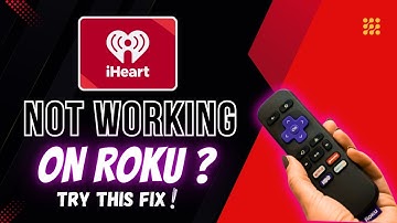 iHeart App Not Working On ROKU ?| 2025