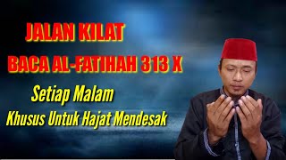 Al-Fatihah 313X Diploma for Urgent Needs to be Accomplished