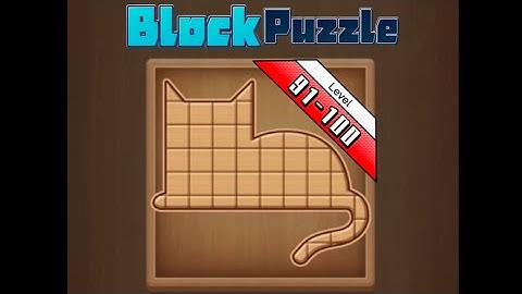 Block Puzzle - Level 91 to 100