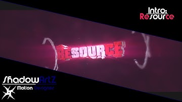 Resource Intro//by ShadowArtZ [ft. ResourceFX]