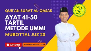 Qur'an Surat Al Qasas Ayat 41-50 Tartil Al Quran Metode Ummi Murottal Juz 20 | Belajar Alquran mudah