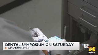 U.P. high schoolers invited to NMU's one-day dentistry summer camp