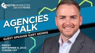 Agencies Talk with Mark de Grasse with Gary Dennis.