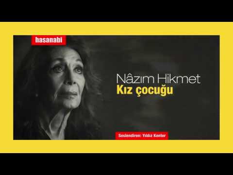 Nâzım Hikmet - Kız çocuğu