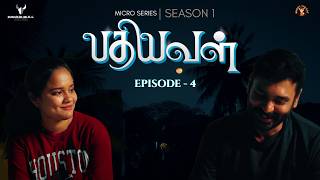 Pathiyaval | Episode 4 | Micro series | Tamil Love Series | Drama