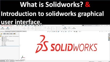 solidworks interface, solidworks tutorial -1