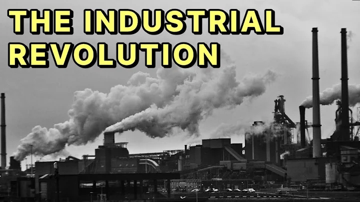 The Industrial Revolution History