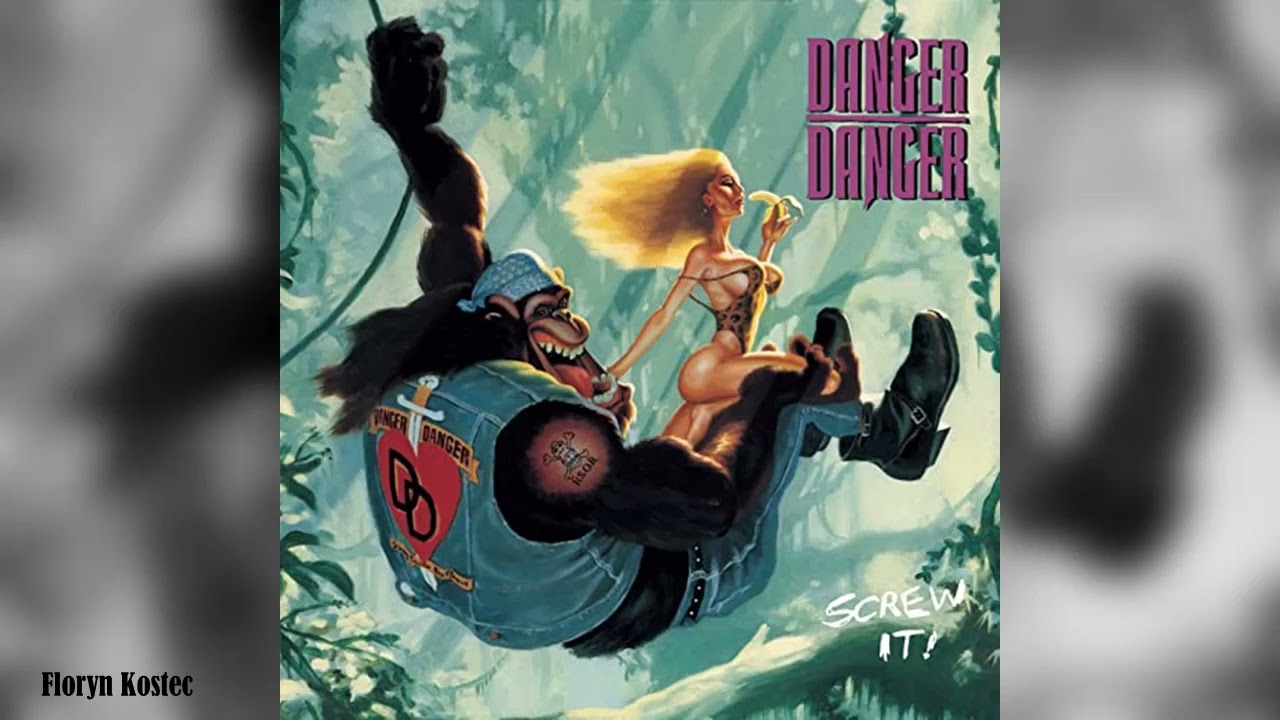 Danger Danger - Screw it (1991) - YouTube