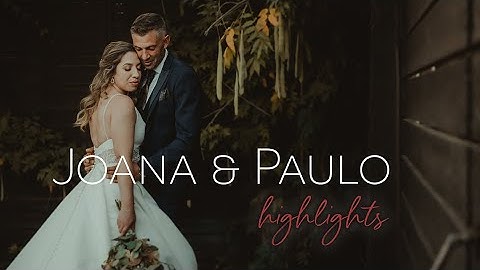 Joana e Paulo - HighLights