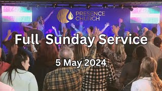Full Sunday Service l 5 May, 2024