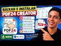 Como baixar e instalar PDF24 Creator Grátis | Site Oficial