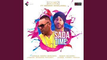 Sada Time (feat. Benny Dhaliwal)