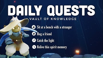 Daily Quests in Vault of knowledge | sky children of the light | Noob Mode