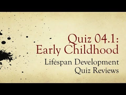 psy-1100,-ch.-04:-early-childhood-/-review-of-quiz-1
