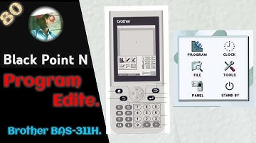 Program Edite. Brother BAS-311H, Sewing machine. Black Point N.