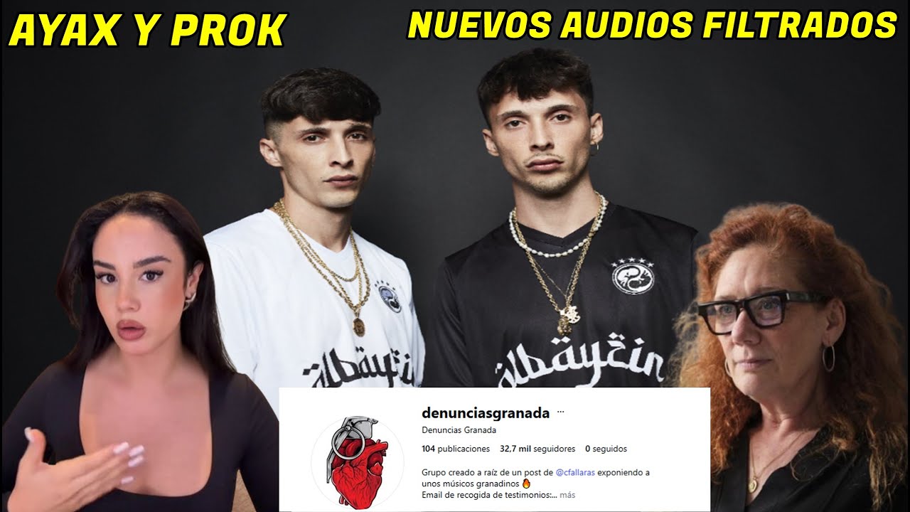 AYAX Y PROK NUEVOS AUDIOS FILTRADOS DE LA EX NOVIA DE PROK