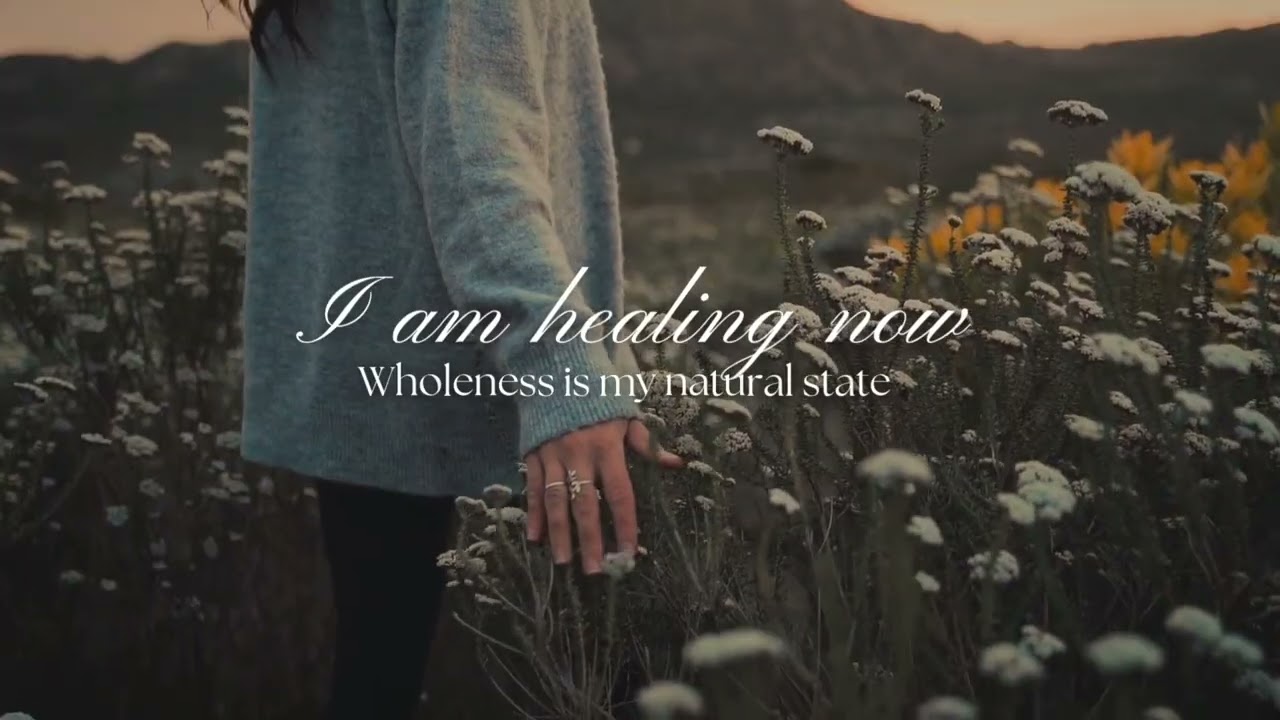 I Am Healing | Wholeness is My Natural State | Healing 528 HZ frequency 