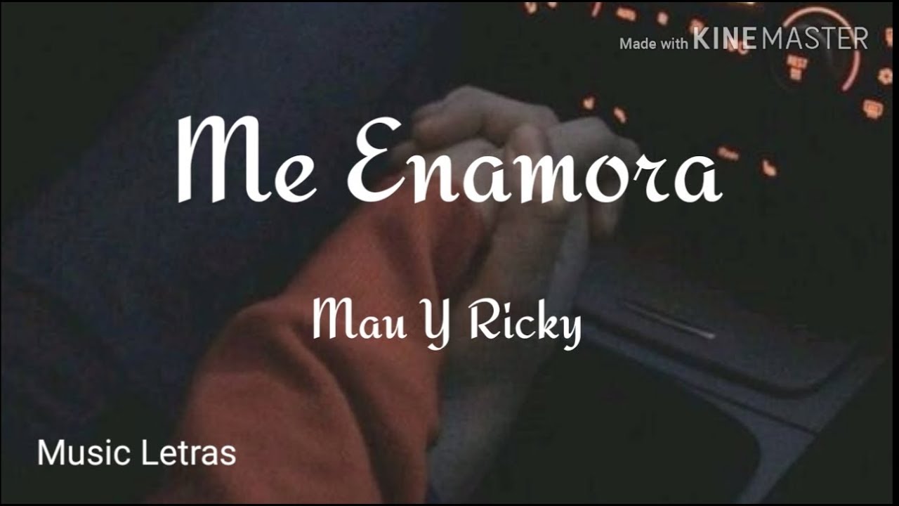 Mi Mala Mau Y Ricky Letra