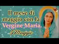 Il mese di maggio con la vergine maria5 maggio