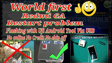 Redmi 6A/6A  flashing with Ufi Android Tool | No credit No chip off
