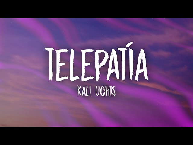 Kali Uchis - telepatía (Lyrics) class=