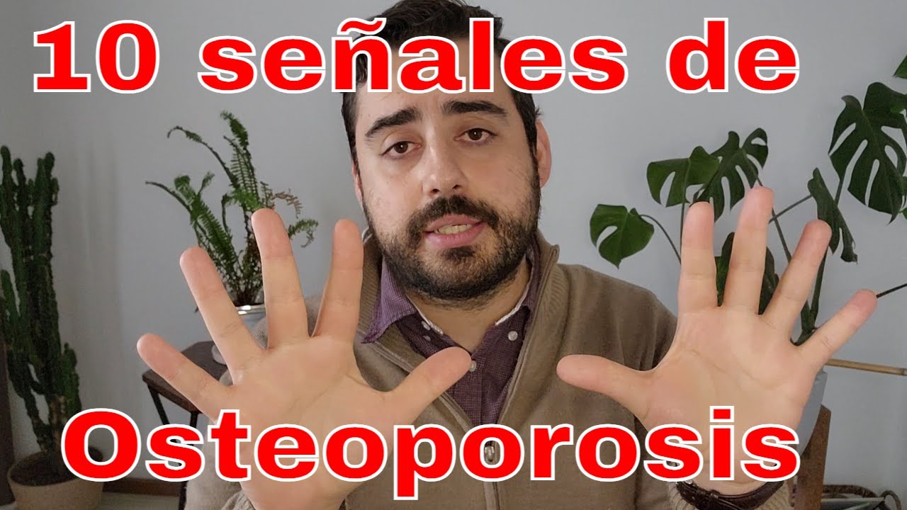 10 señales de que tendrás osteoporosis