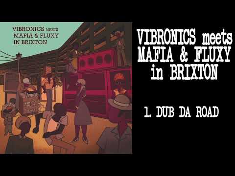 Putar Dub Da Road - Vibronics