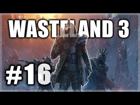 Wasteland 3. Прохождение. Часть 16. Штабные дела. Охота на синта. Странная парочка. 1440p.