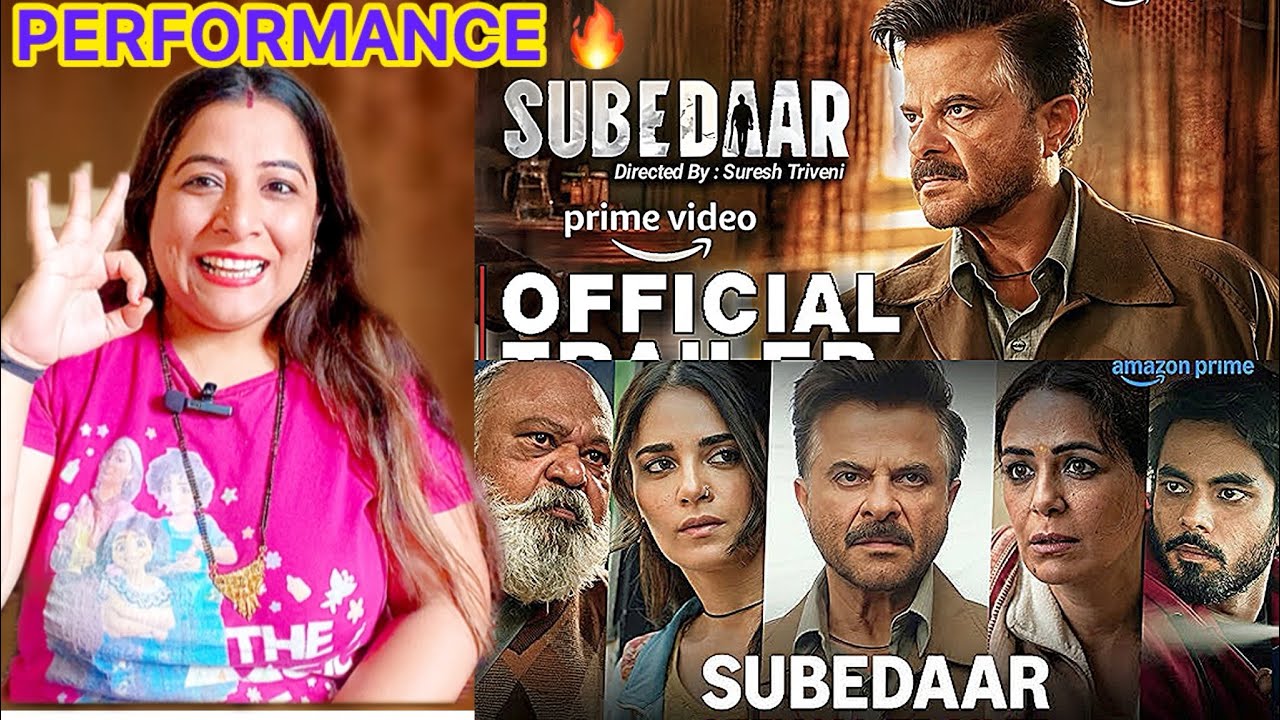 Subedaar - Trailer Reaction | Anil Kapoor, Radhikka M, Aditya R, Mona S,Saurabh S | Dipoosreaction 