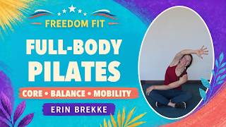 57-Minute Full-Body Pilates Class Strength Balance Mobility