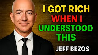 💼 "I GOT RICH WHEN I UNDERSTOOD THIS" — Jeff Bezos | Life-Changing Motivation 💸