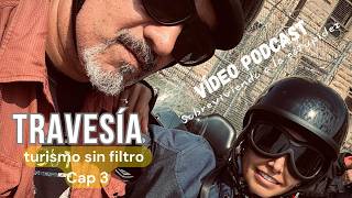 Travesia, turismo sin filtro Cap3