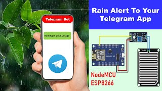 Rain Alert to your Telegram NodeMCU | nodemcu telegram notification | nodemcu esp8266 telegram bot screenshot 4
