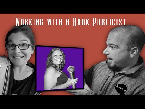 Everything you've Ever Wanted to Know About Working with a Book Publicist... and then some!