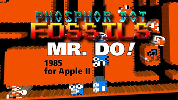 Phosphor Dot Fossils: Mr. Do! (Apple II, 1984)