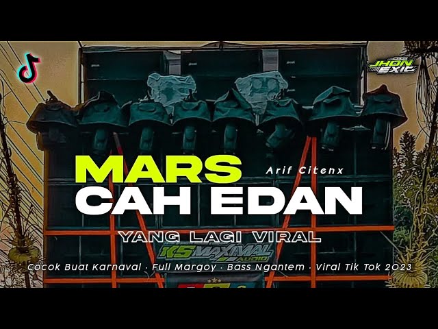 DJ BASS EDAN • MARS CAH EDAN - ARIF CITENX • FULL PARGOY JHON EXIT OFFICIAL class=