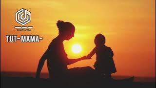 Tut Mama - Mama (Official Audio)