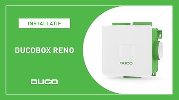 Installatie - DucoBox Reno