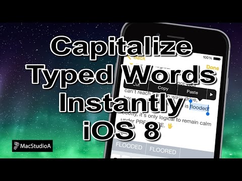 How To Capitalize Typed Words Instantly in iOS 8