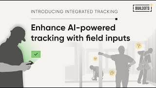 Buildots' Integrated Tracking