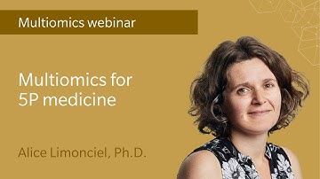 Multiomics for 5P medicine