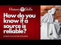 Evaluating the Reliability of Historical Sources