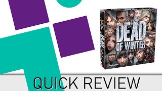 Quick Review of Dead of Winter | Afterthoughts