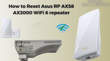 How to Reset Asus RP AX58 AX3000 WiFi 6 repeater - Easy & short guide to reset the Asus AX58