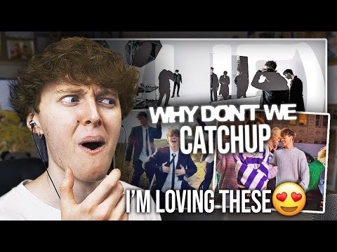 WHY DON'T WE CATCHUP! (Just Friends, Let Me Down Easy, Don't Wake Me Up | Music Video Reaction)