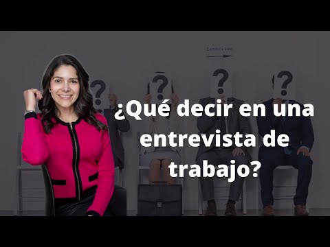 Qué Decir En Una Segunda Entrevista