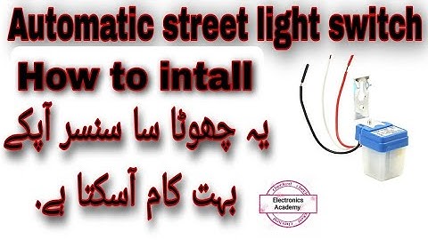 How to install Automatic Light Sensor Switch Led Floodlight Auto Day/Night On & Off  Urdu/Hindi