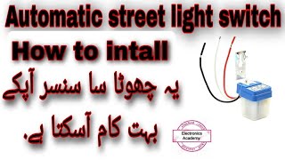 How to install Automatic Light Sensor Switch Led Floodlight Auto Day/Night On & Off  Urdu/Hindi