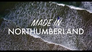 Made in Northumberland 4k
